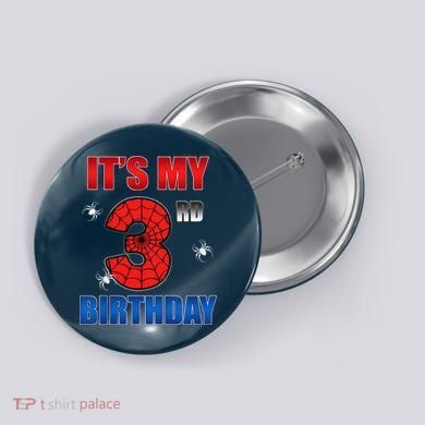 Spider Web Three 3 Years Old ItS My 3rd Birthday Boy Party Button