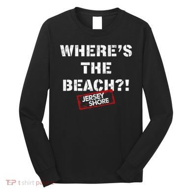 Shore Wheres The Beach Long Sleeve Shirt