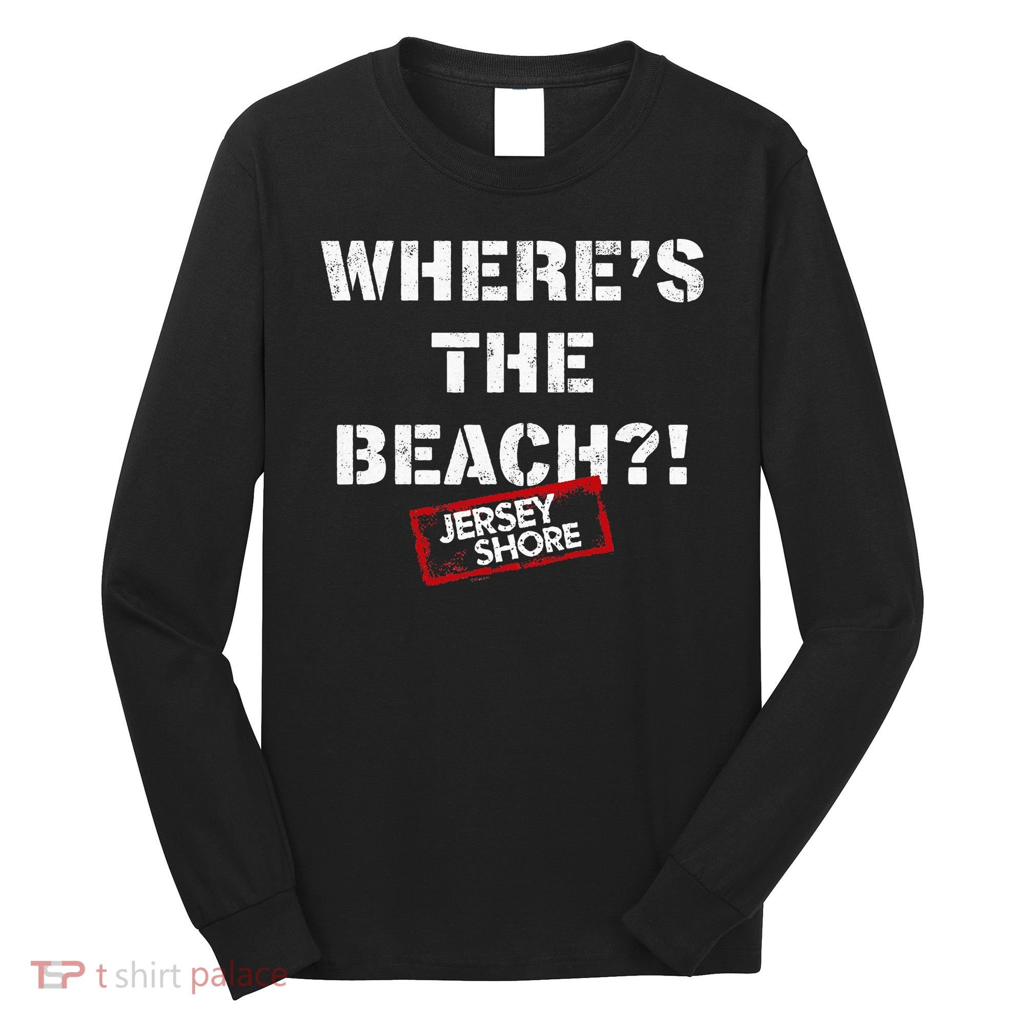 Shore Wheres The Beach Long Sleeve Shirt