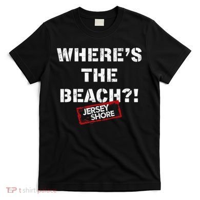 Shore Wheres The Beach T-Shirt