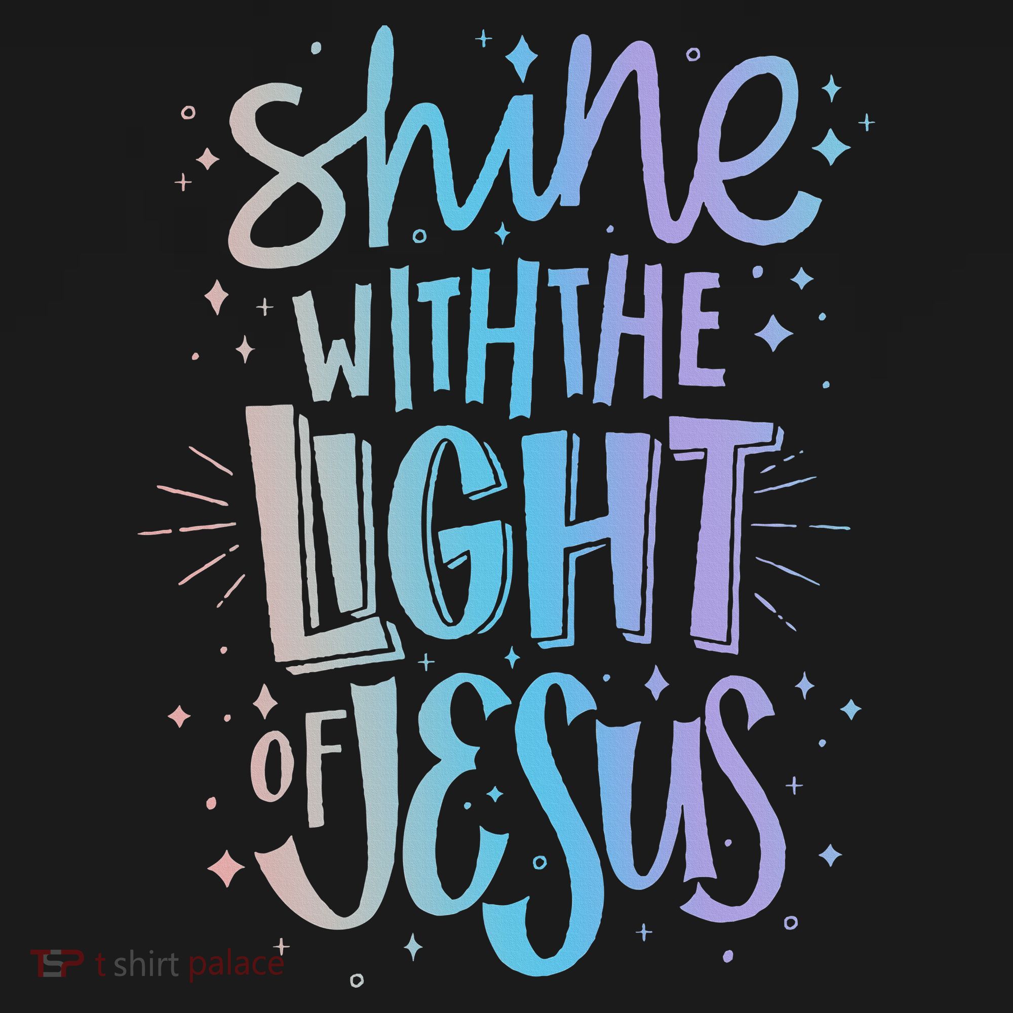Shine with the Light of Jesus Proud Christian T-Shirt