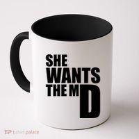 She Wants The Md Great Gift Funny Medical Doctor Student Great Gift Coffee Mug thumb 0