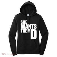 She Wants The Md Great Gift Funny Medical Doctor Student Great Gift Women's Hoodie thumb 0