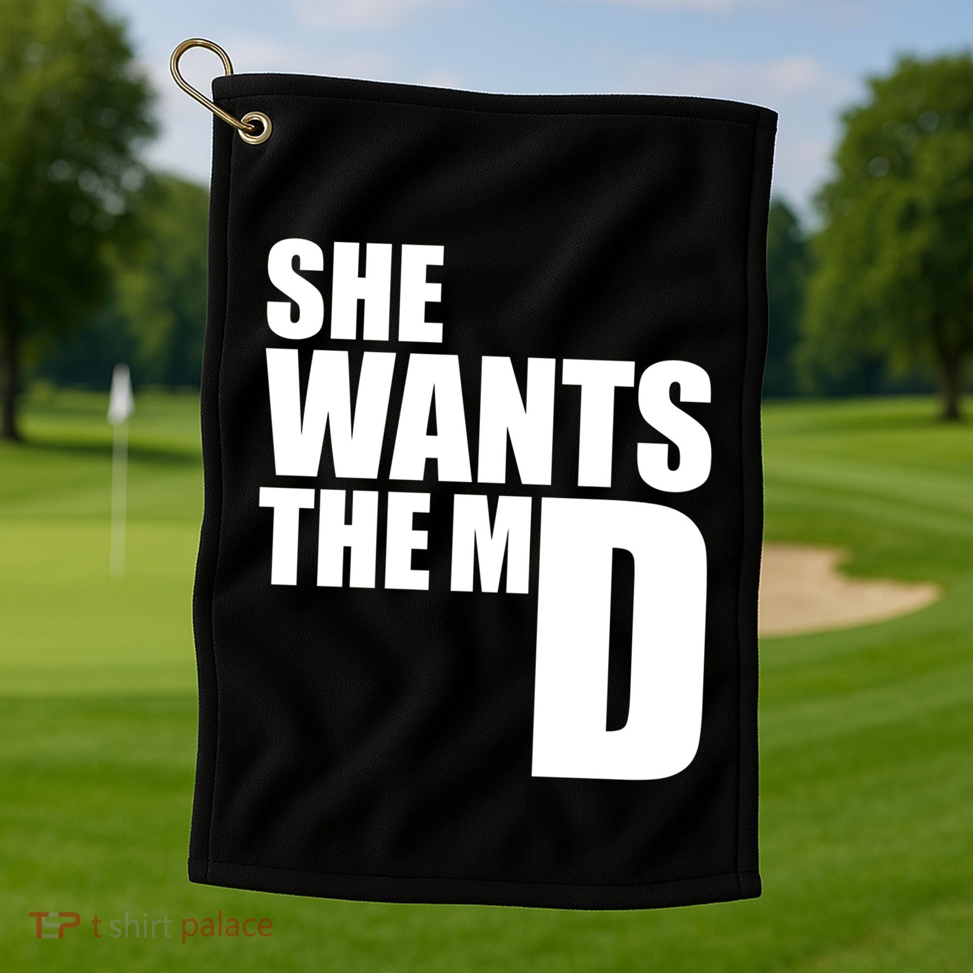 She Wants The Md Great Gift Funny Medical Doctor Student Great Gift Golf Towel