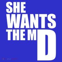 She Wants The Md Great Gift Funny Medical Doctor Student Great Gift Sweatshirt thumb 3
