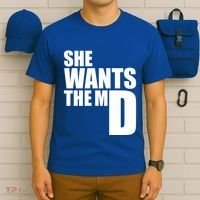 She Wants The Md Great Gift Funny Medical Doctor Student Great Gift T-Shirt thumb 6