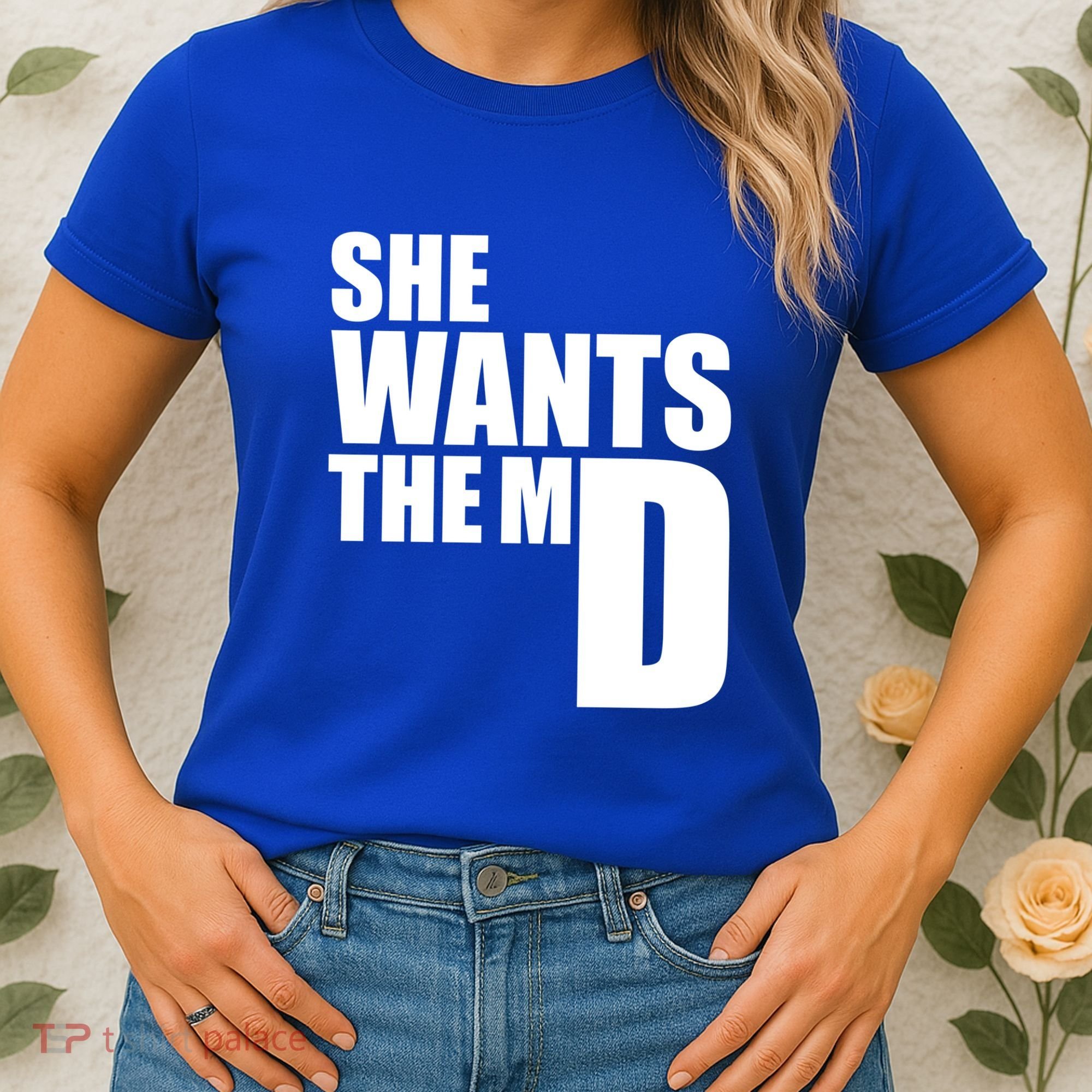She Wants The Md Great Gift Funny Medical Doctor Student Great Gift Women's T-Shirt