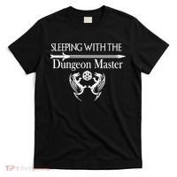 Sleeping With The Dungeon Master Game T-Shirt thumb 0