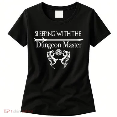 Sleeping With The Dungeon Master Game Women's T-Shirt