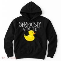 Seriously What The Duck  Duck Lover Pun Hoodie thumb 0
