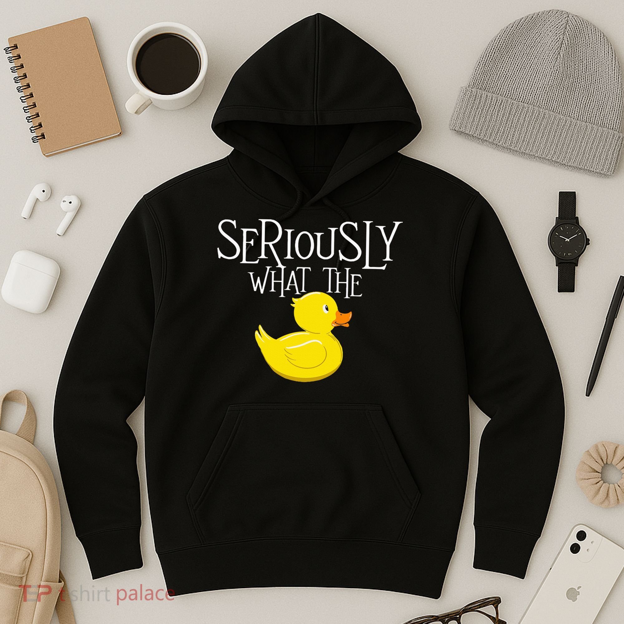 Seriously What The Duck  Duck Lover Pun Hoodie