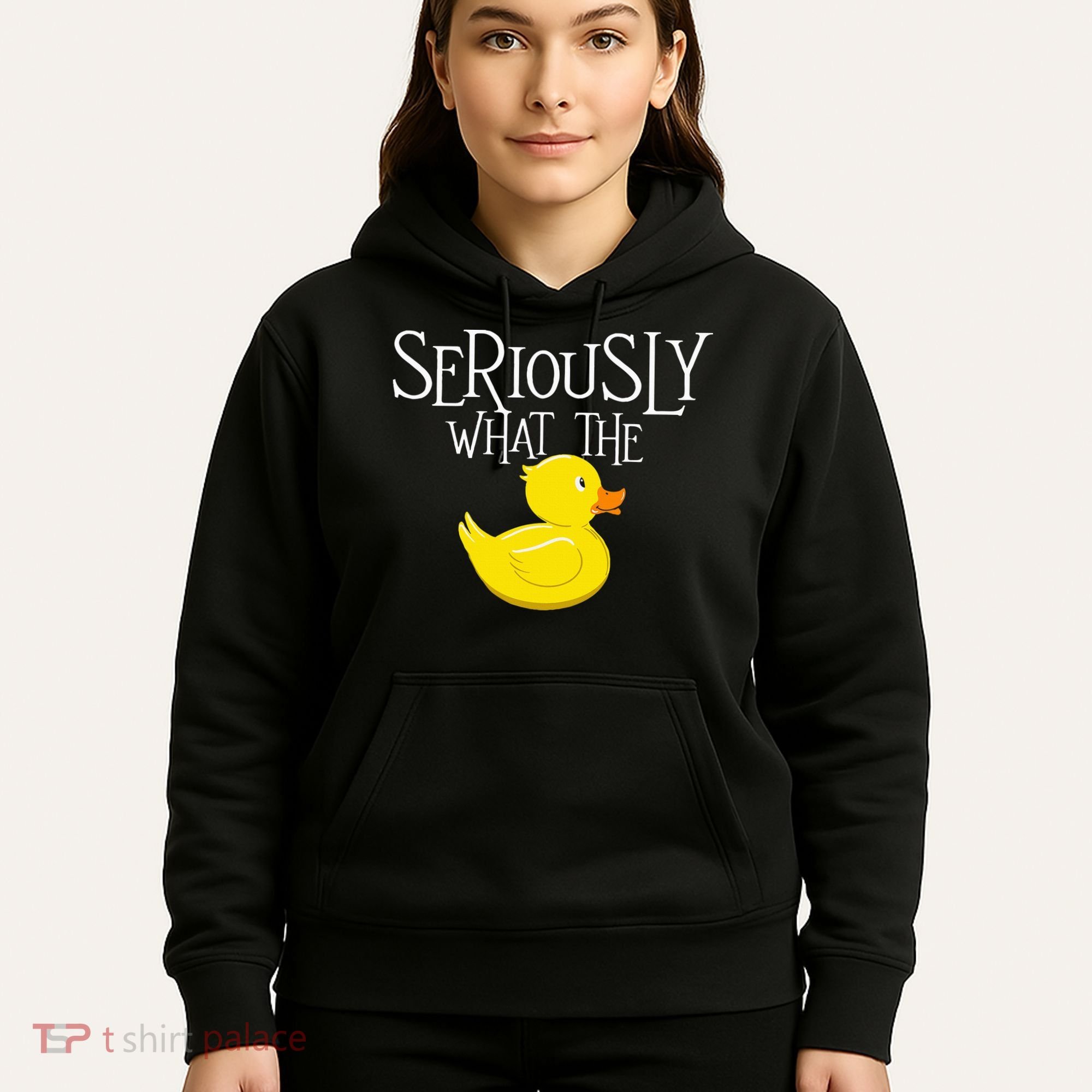 Seriously What The Duck  Duck Lover Pun Hoodie
