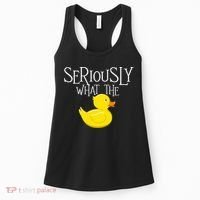 Seriously What The Duck  Duck Lover Pun Women's Tank Top thumb 0