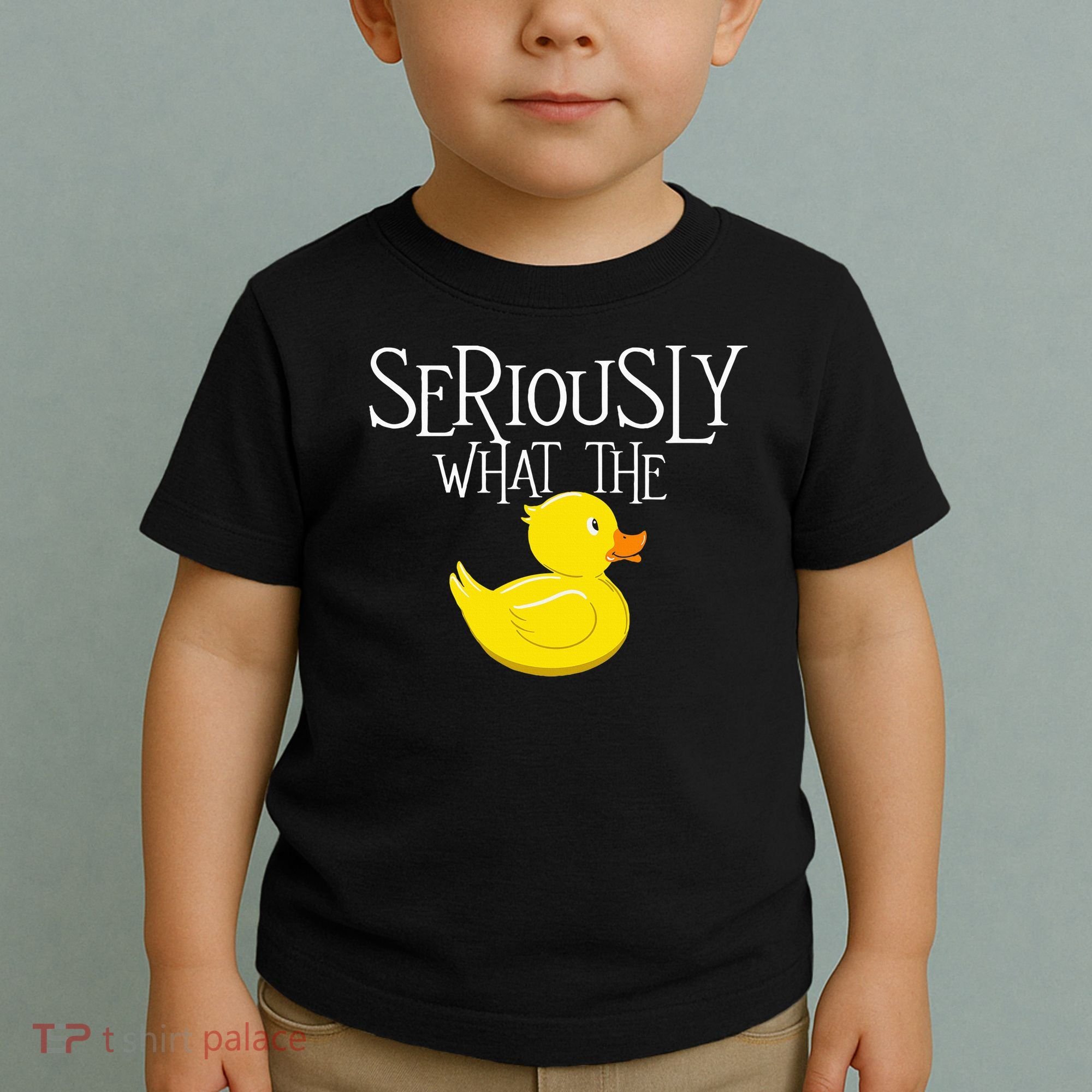 Seriously What The Duck  Duck Lover Pun Toddler T-Shirt