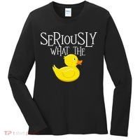 Seriously What The Duck  Duck Lover Pun Women's Long Sleeve Shirt thumb 0