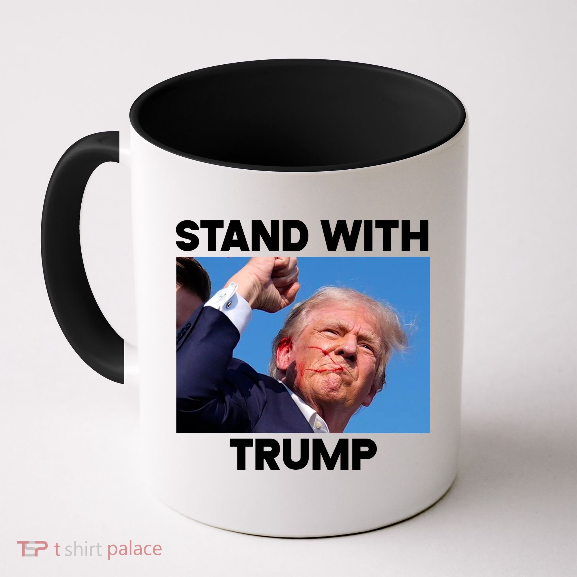 Stand With Trump Fight Gun Shot Fired Rally Shooting Coffee Mug