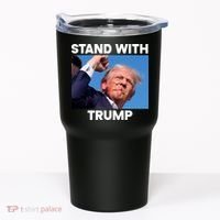 Stand With Trump Fight Gun Shot Fired Rally Shooting Tumbler thumb 0