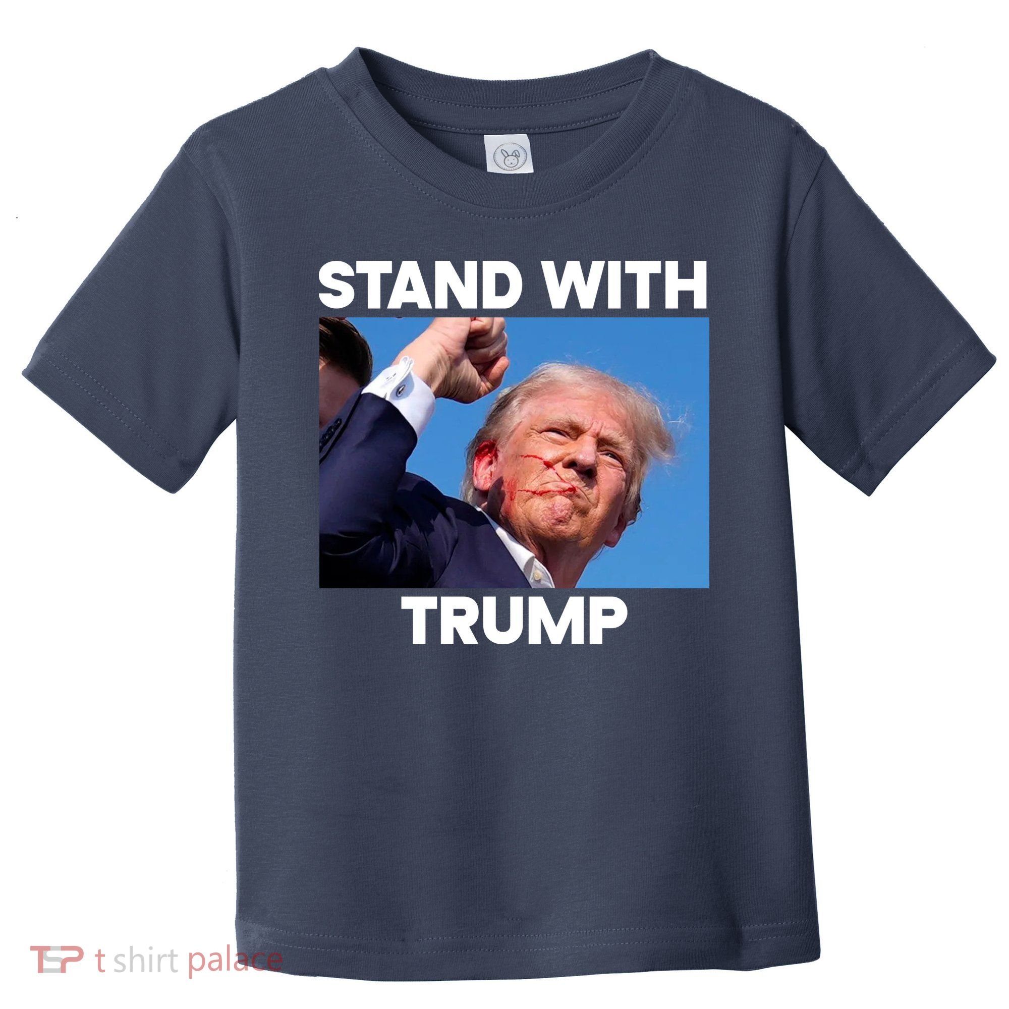 Stand With Trump Fight Gun Shot Fired Rally Shooting Toddler T-Shirt