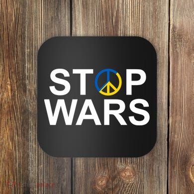 Stop Wars Ukraine Peace Coaster