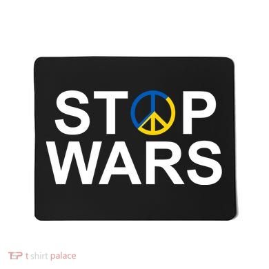 Stop Wars Ukraine Peace Mousepad