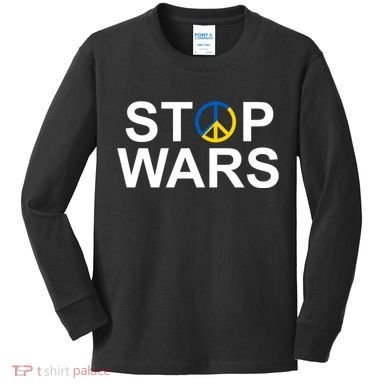 Stop Wars Ukraine Peace Kids Long Sleeve Shirt