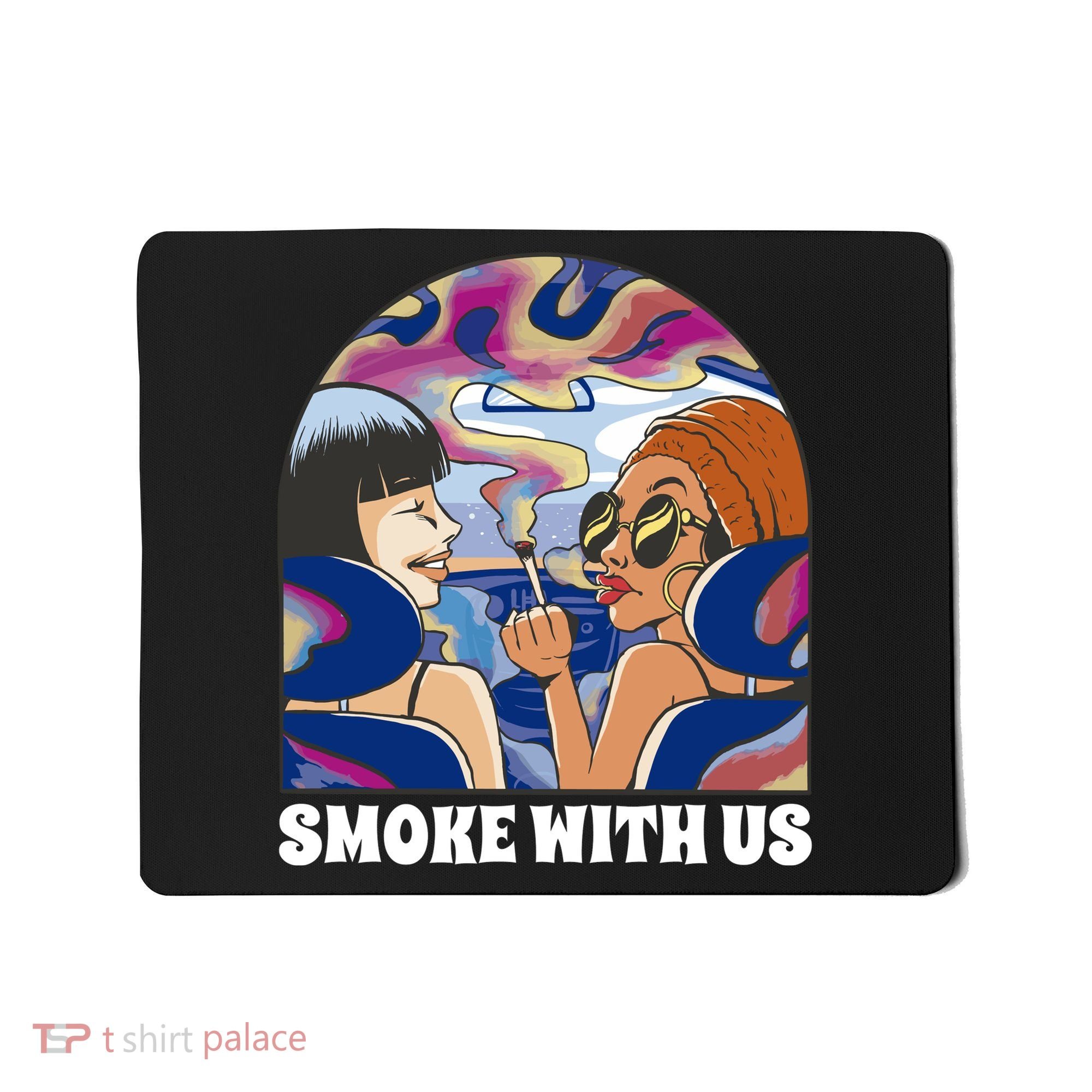 Smoke With Us Weed Females Mousepad