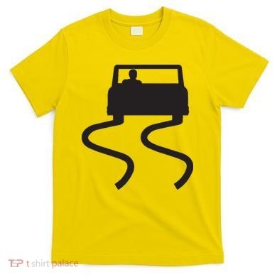 Slippery When Wet Caution Roadside Sign T-Shirt
