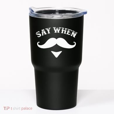Say When Western Doc Holiday With Moustache Tumbler