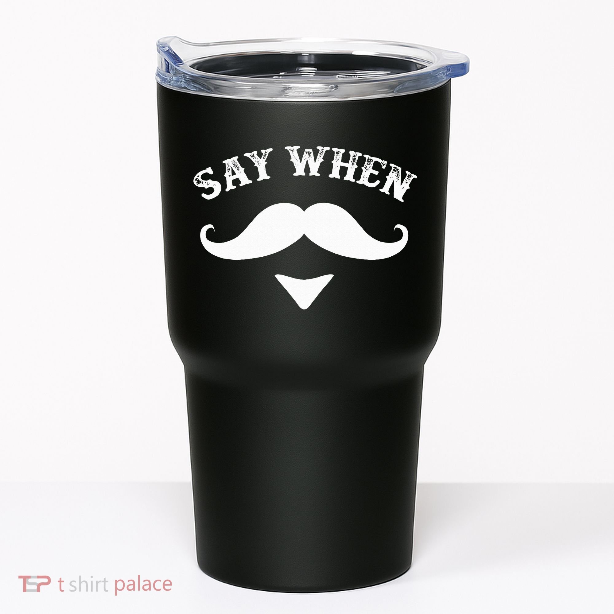 Say When Western Doc Holiday With Moustache Tumbler