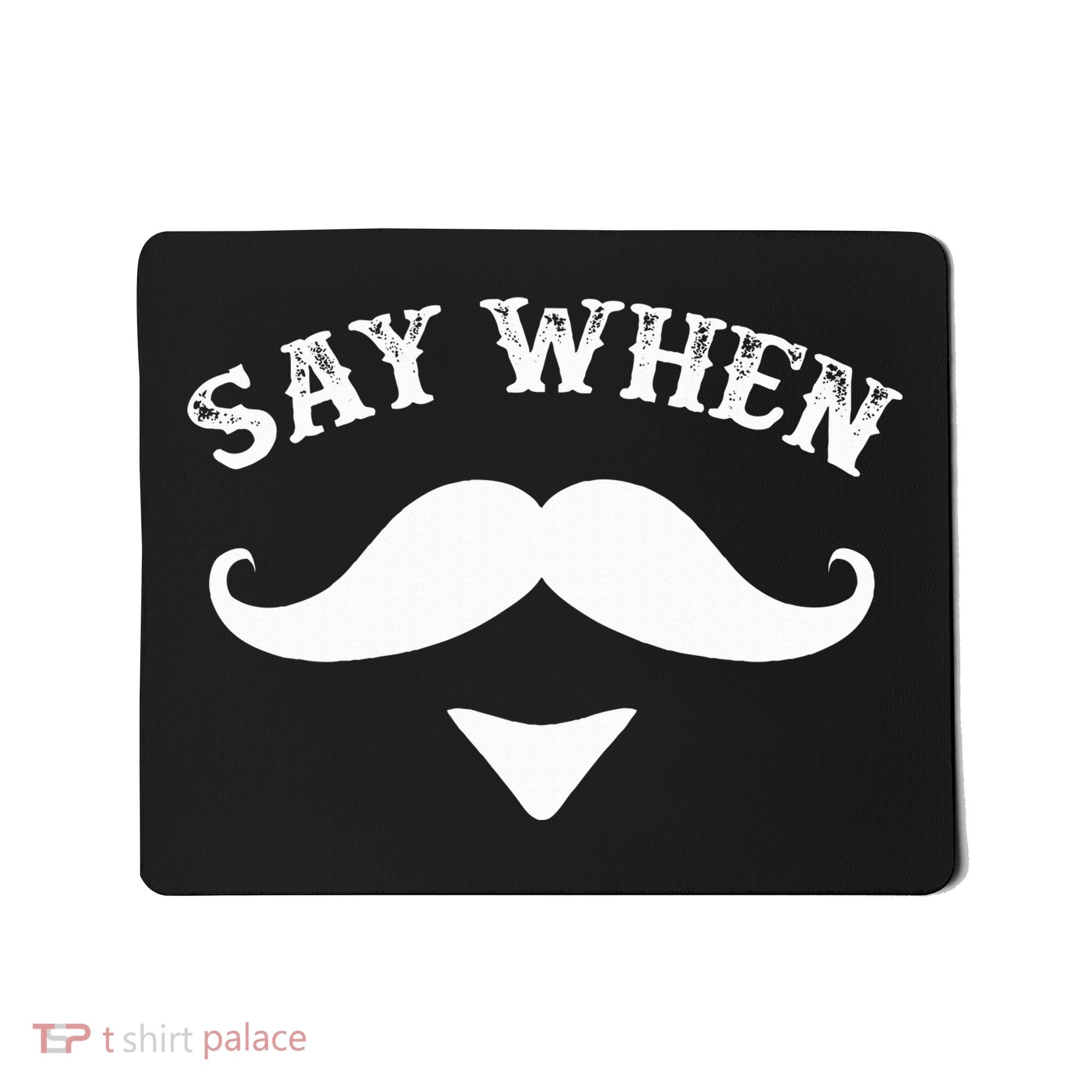 Say When Western Doc Holiday With Moustache Mousepad