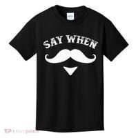 Say When Western Doc Holiday With Moustache Kids T-Shirt thumb 0