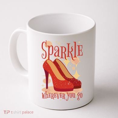 Sparkle Wherever You Go Red Heels Gift For Her Coffee Mug