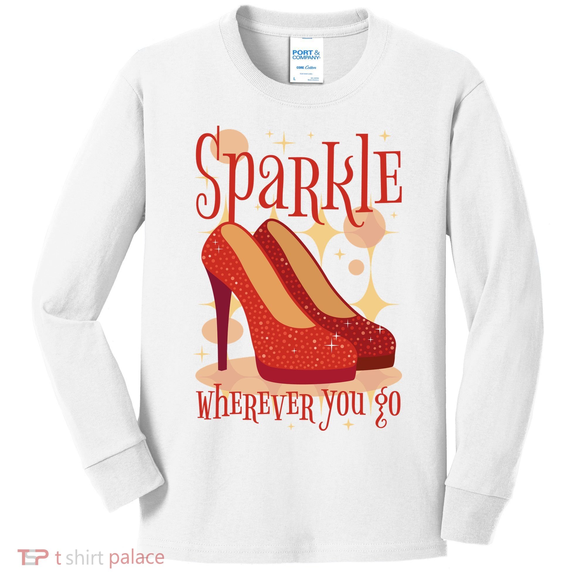Sparkle Wherever You Go Red Heels Gift For Her Kids Long Sleeve Shirt