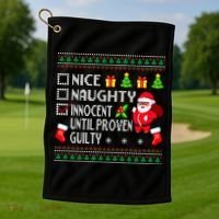 Santa Xmas List Nice Naughty Innocent Until Proven Guilty Cool Gift Golf Towel thumb 1