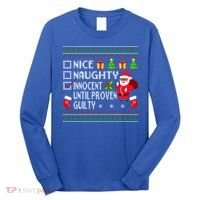 Santa Xmas List Nice Naughty Innocent Until Proven Guilty Cool Gift Long Sleeve Shirt thumb 0