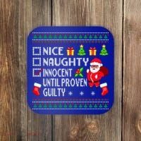 Santa Xmas List Nice Naughty Innocent Until Proven Guilty Cool Gift Coaster thumb 0