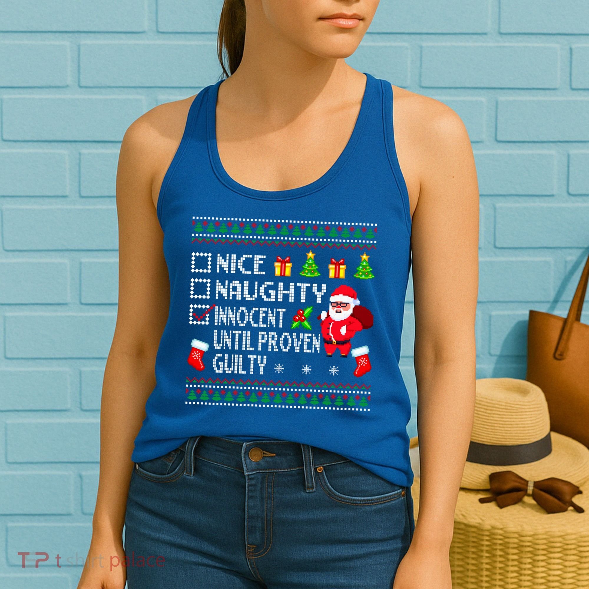Santa Xmas List Nice Naughty Innocent Until Proven Guilty Cool Gift Women's Tank Top