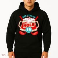 See You At Hole 19 Funny Golfer Golf Golfing Hoodie thumb 2