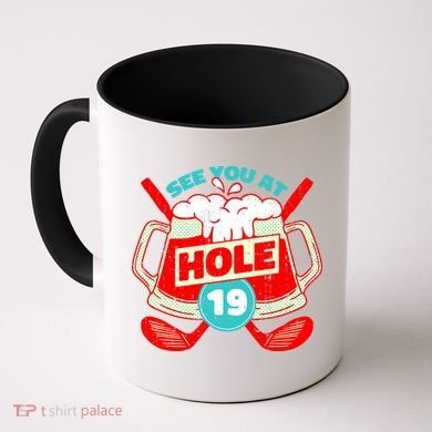 See You At Hole 19 Funny Golfer Golf Golfing Coffee Mug