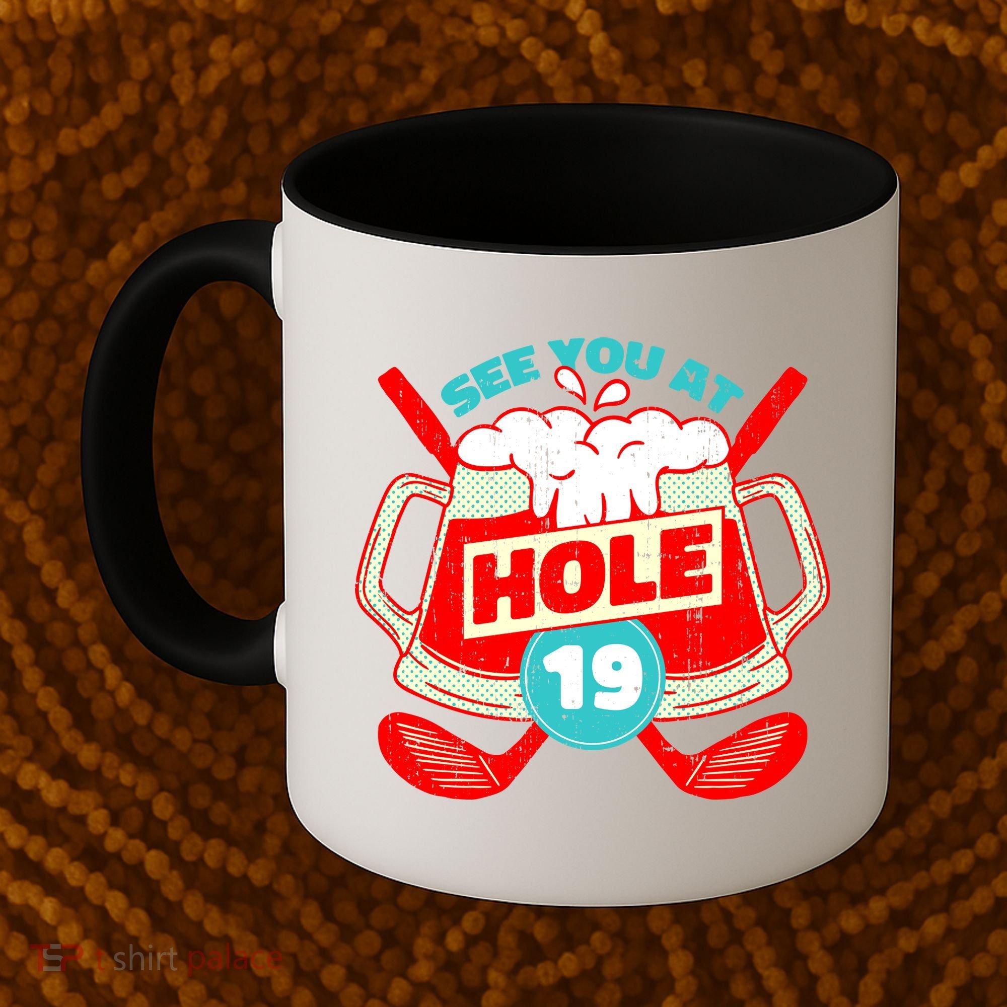 See You At Hole 19 Funny Golfer Golf Golfing Coffee Mug