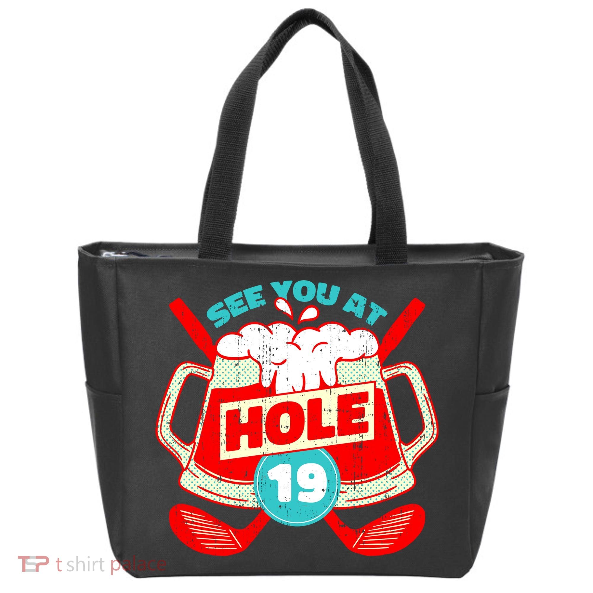See You At Hole 19 Funny Golfer Golf Golfing Tote Bag