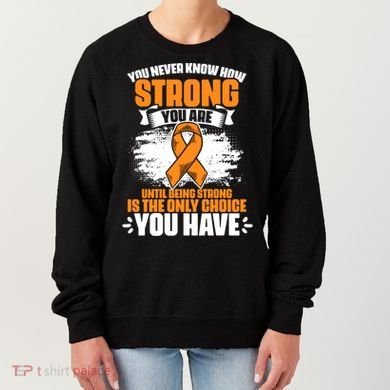 Strong You Are Ms Awareness Multiple Sclerosis Survivor Gift Women's Sweatshirt