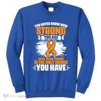 Strong You Are Ms Awareness Multiple Sclerosis Survivor Gift Sweatshirt thumb 0