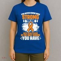 Strong You Are Ms Awareness Multiple Sclerosis Survivor Gift T-Shirt thumb 4