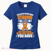 Strong You Are Ms Awareness Multiple Sclerosis Survivor Gift Women's T-Shirt thumb 0