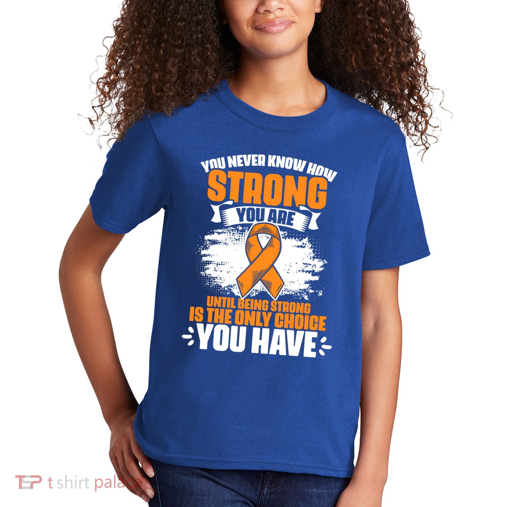 Strong You Are Ms Awareness Multiple Sclerosis Survivor Gift Kids T-Shirt