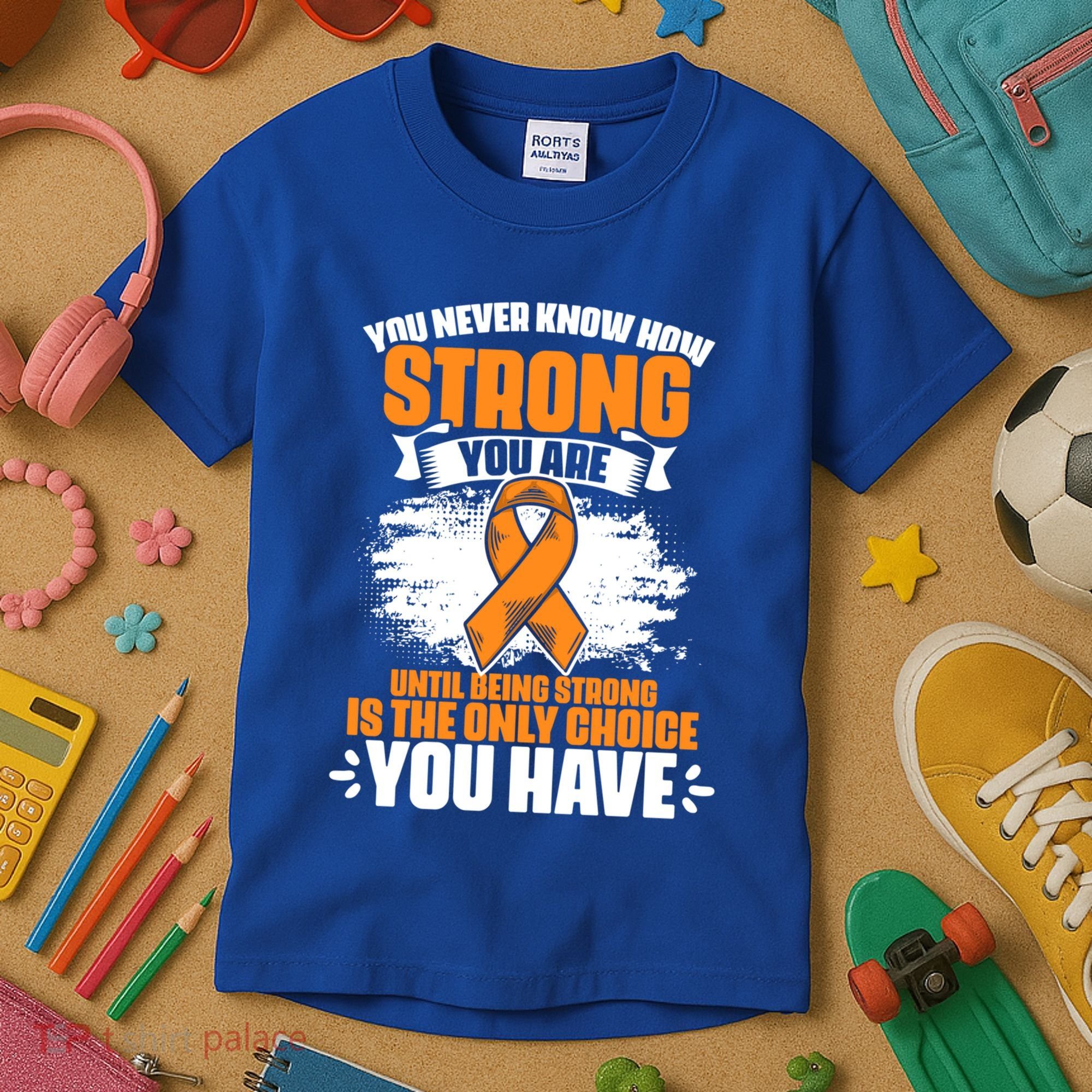 Strong You Are Ms Awareness Multiple Sclerosis Survivor Gift Kids T-Shirt