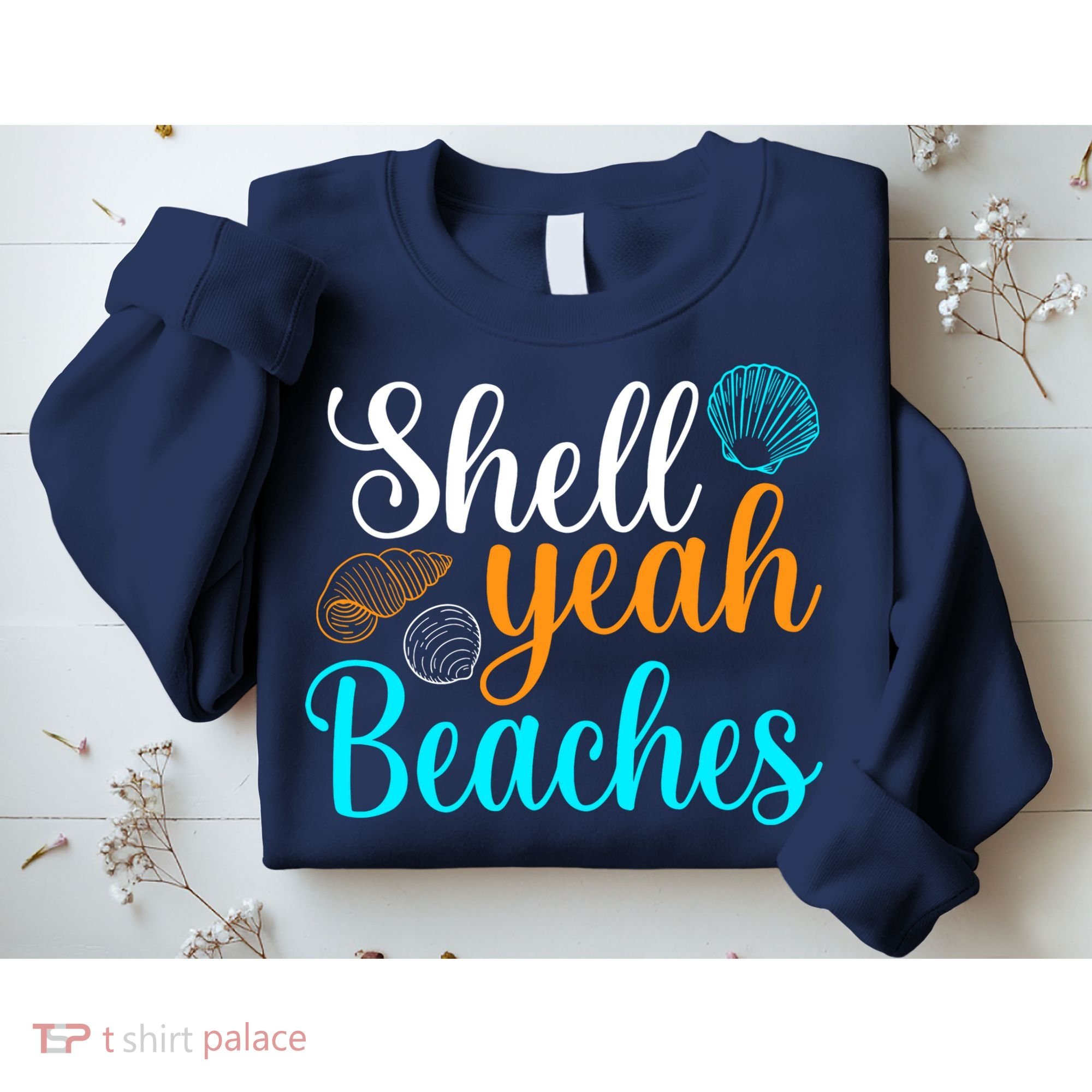 Shell Yeah Beaches Summer Vacation Tropical Cruise Sweatshirt