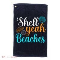 Shell Yeah Beaches Summer Vacation Tropical Cruise Golf Towel thumb 0