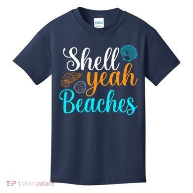 Shell Yeah Beaches Summer Vacation Tropical Cruise Kids T-Shirt